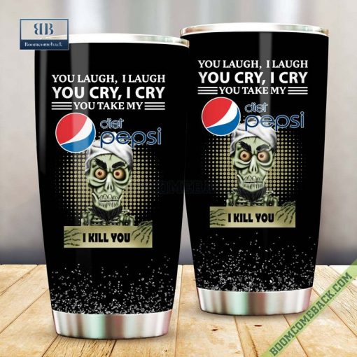 Achmed You Laugh I Laugh You Cry I Cry You Take My Diet Pepsi I Kill You Tumbler Cup