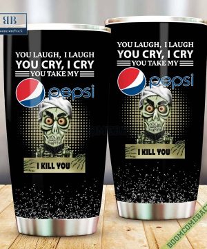 achmed you laugh i laugh you cry i cry you take my pepsi i kill you tumbler cup 5 31qGl