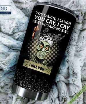 Achmed You Laugh I Laugh You Cry I Cry You Take My Sailor Jerry I Kill You Tumbler Cup