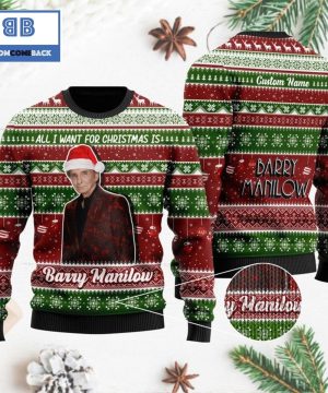 All I want for Christmas is Barry Manilow Custom Name 3D Ugly Sweater