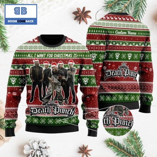 All I want for Christmas is Five Finger Death Punch Custom Name 3D Ugly Sweater