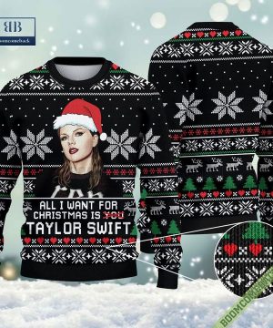 All I Want For Christmas Is Taylor Swift 3D Ugly Sweater