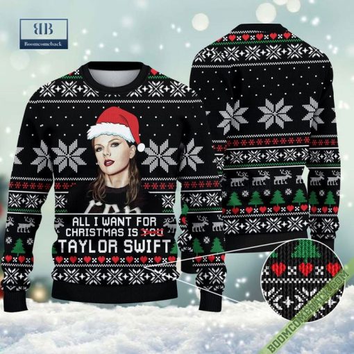 All I Want For Christmas Is Taylor Swift 3D Ugly Sweater