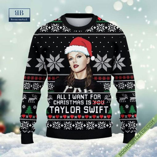 All I Want For Christmas Is Taylor Swift 3D Ugly Sweater