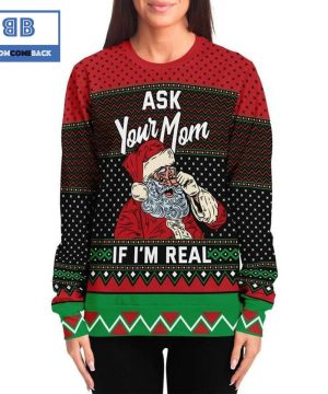 ask your mom if im real ugly christmas sweater 3 s0juJ