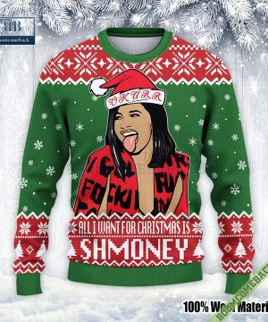 Cardi B All I Want For Christmas Is Shmoney Ugly Sweater