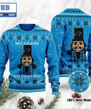 Carolina Panthers Not A Player I Just Crush Alot Ugly Christmas Sweater