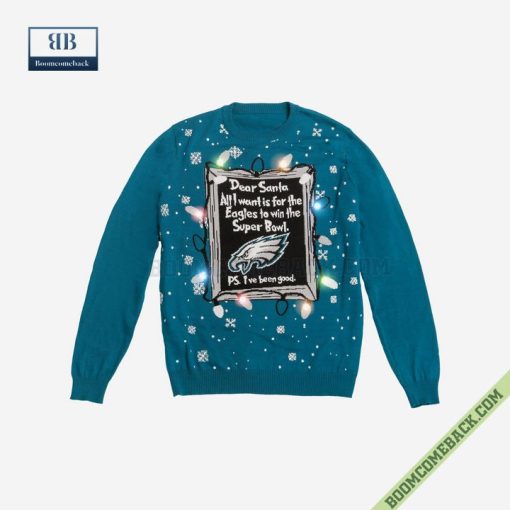 Dear Santa Philadelphia Eagles Win The Super Bowl Ugly Christmas Sweater