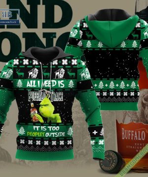 Grinch All I Need Is Buffalo Trace It Is Too Peopley Outside Ugly Christmas Sweater Hoodie Zip Hoodie Bomber Jacket