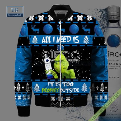 Grinch All I Need Is CIROC It Is Too Peopley Outside Ugly Christmas Sweater Hoodie Zip Hoodie Bomber Jacket