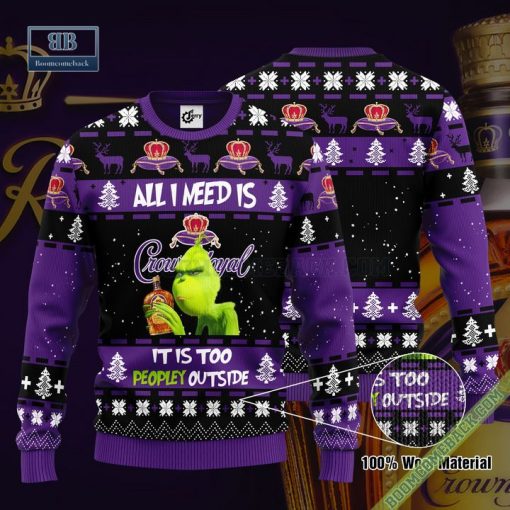 Grinch All I Need Is Crown Royal It Is Too Peopley Outside Ugly Christmas Sweater Hoodie Zip Hoodie Bomber Jacket