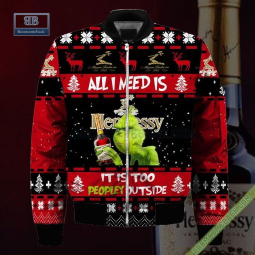 Grinch All I Need Is Hennessy It Is Too Peopley Outside Ugly Christmas Sweater Hoodie Zip Hoodie Bomber Jacket