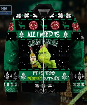 grinch all i need is jameson it is too peopley outside ugly christmas sweater hoodie zip hoodie bomber jacket 4 3RWx4