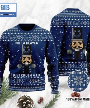 indianapolis colts not a player i just crush alot ugly christmas sweater 3 omFcU