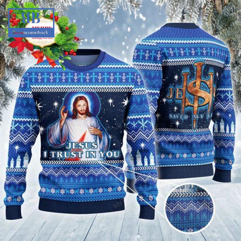 Jesus I Trust In You Ugly Christmas Sweater Jesus I Trust In You Ugly Christmas Sweater
