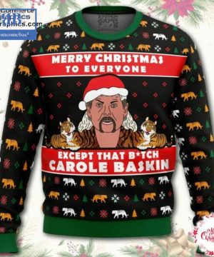 Joe Exotic Tiger King Merry Christmas To Everyone Except That Bitch Carole Baskin Ugly Christmas Sweater