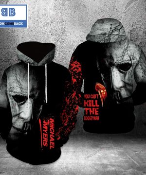 Michael Myers You Can’t Kill The Boogeyman Halloween 3D Hoodie