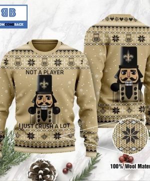 New Orleans Saints Not A Player I Just Crush Alot Ugly Christmas Sweater