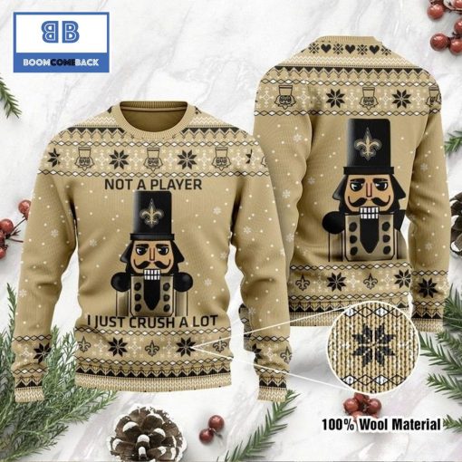 New Orleans Saints Not A Player I Just Crush Alot Ugly Christmas Sweater