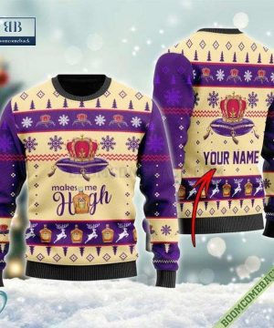 Personalized Crown Royal Makes Me High Christmas Ugly Sweater