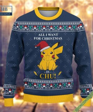 Pokemon Lovers All I Want For Christmas Is Chu Ugly Sweater