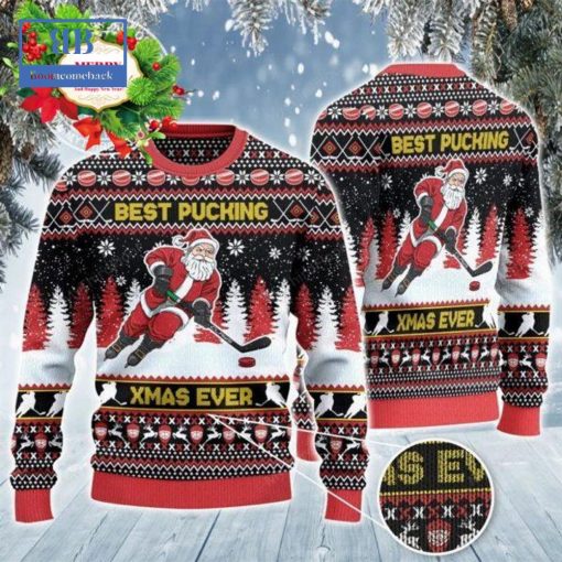 Santa Hockey Best Pucking Xmas Ever Ugly Christmas Sweater