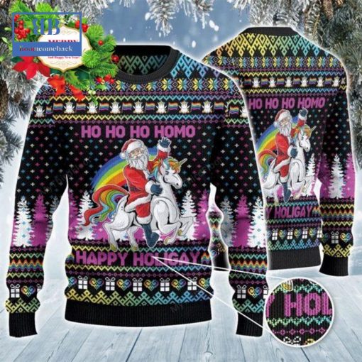 Santa Unicorn Ho Ho Ho Homo Happy Holigay Ugly Christmas Sweater