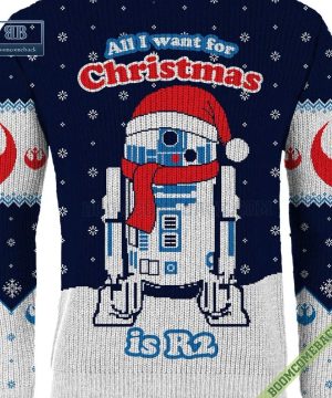 star wars all i want for christmas is r2 ugly xmas sweater 5 oEkd6