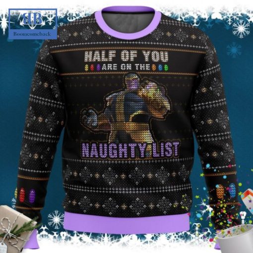 Thanos Half Of You Are On The Naughty List Ugly Christmas Sweater