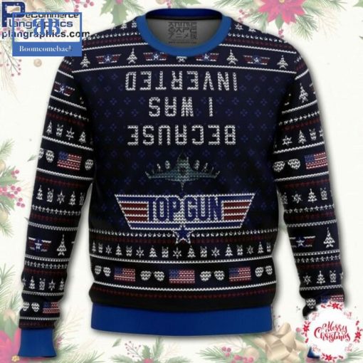 Top Gun Because I Was Inverted Ugly Christmas Sweater