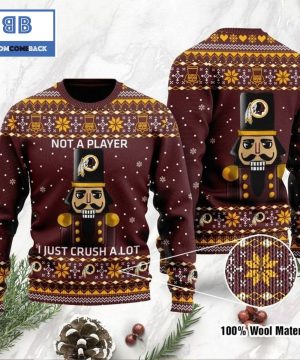 Washington Redskins Not A Player I Just Crush Alot Ugly Christmas Sweater