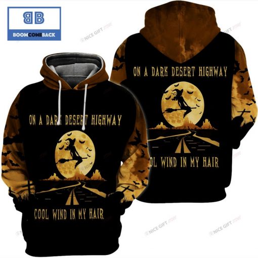 Witch On The Dark Desert Highway Cool Wind In My Hair Halloween 3D Hoodie